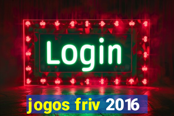 jogos friv 2016